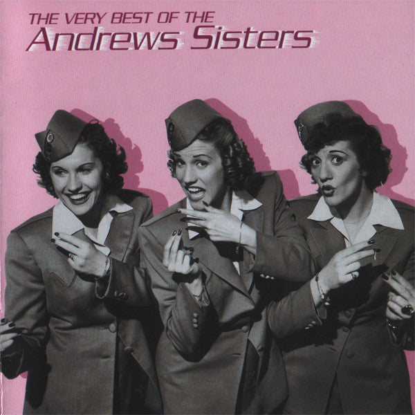 The Andrews Sisters : The Very Best Of The (CD, Comp, RP)