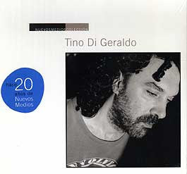 Tino Di Geraldo : Nuevos Medios Colección (CD, Comp, Dig)