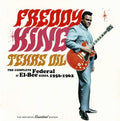 Freddie King : Texas Oil / The Complete Federal & El-Bee Sides,1956-1962 (2xCD, Comp)