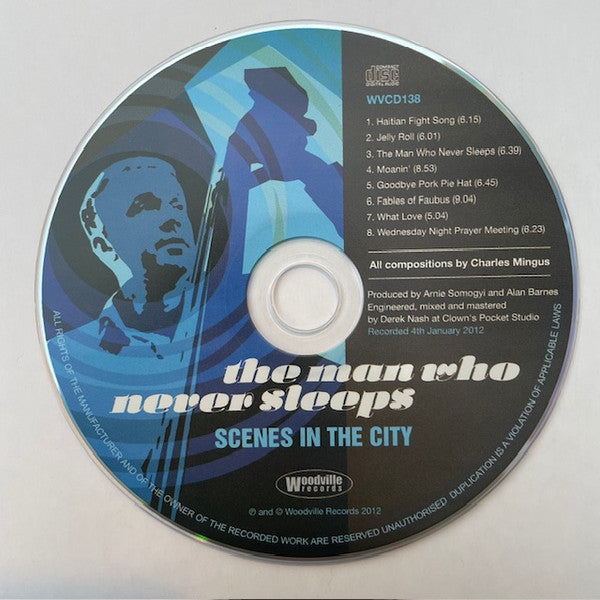 Scenes In The City : The Man Who Never Sleeps (CD, Album)