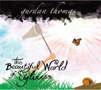 Gurdan Thomas : This Beautiful World Of Ugliness (CD, Album)