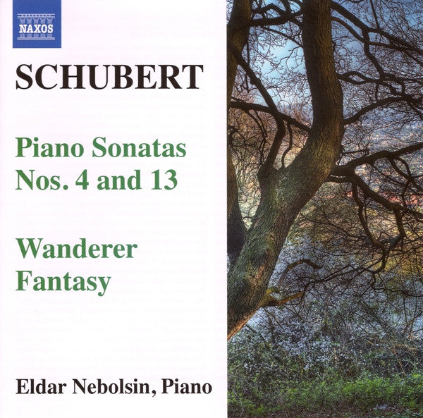 Franz Schubert, Eldar Nebolsin : Piano Sonatas Nos. 4 And 13 • Wanderer Fantasy (CD, Album)