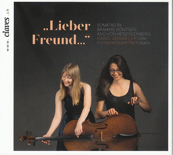 Lieber Freund : Sonatas By Brahms, Röntgen & Von Herzogenberg (CD, Album)