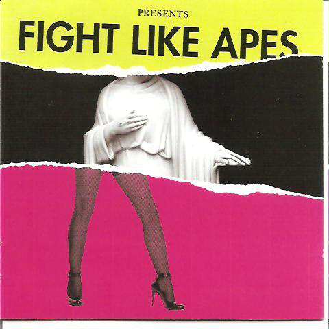 Fight Like Apes : The Body Of Christ And The Legs Of Tina Turner (CD, Album)