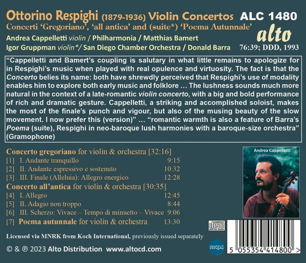 Ottorino Respighi - Andrea Cappelletti (2), Philharmonia Orchestra, Matthias Bamert, The San Diego Chamber Orchestra, Donald Barra : Violin Concertos & Suite (CD)