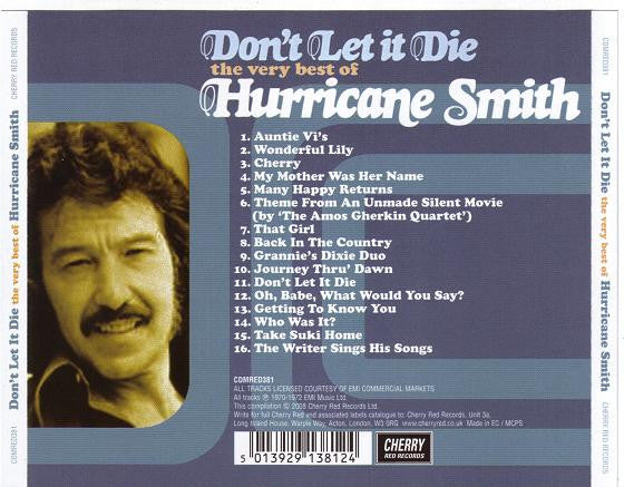 Hurricane Smith : Don't Let It Die: The Very Best Of Hurricane Smith (CD, Album, Comp)