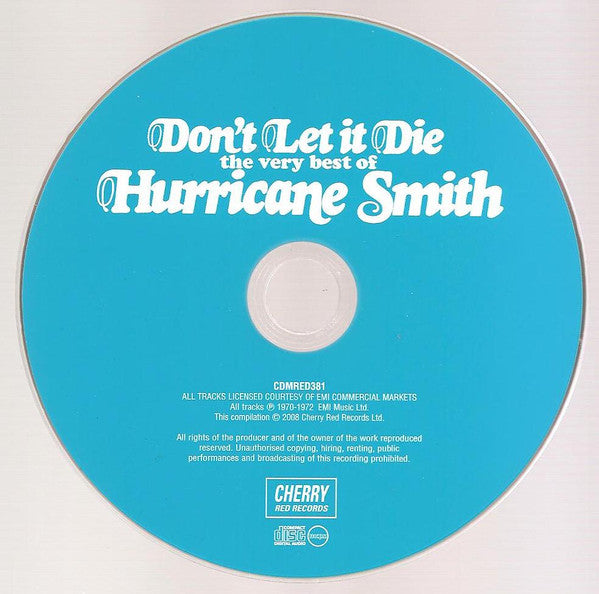 Hurricane Smith : Don't Let It Die: The Very Best Of Hurricane Smith (CD, Album, Comp)