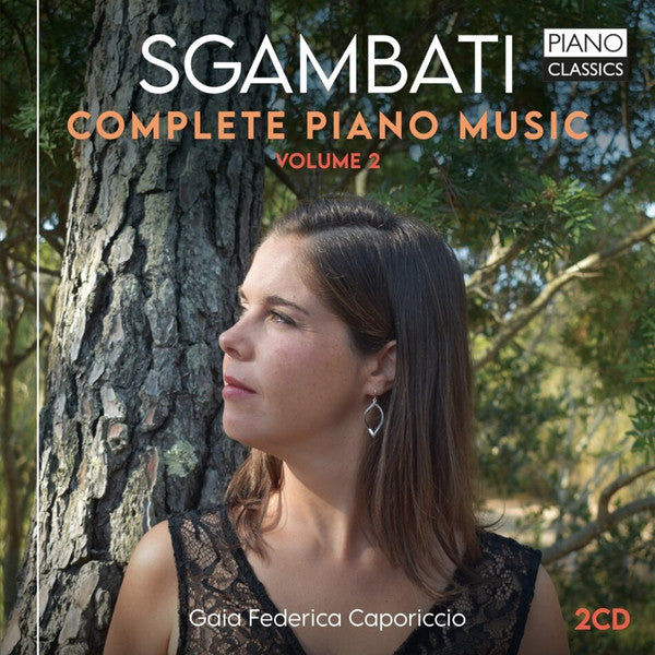 Giovanni Sgambati, Gaia Federica Caporiccio : Complete Piano Music Volume 2 (2xCD, Album)