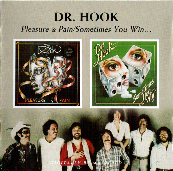 Dr. Hook : Pleasure & Pain / Sometimes You Win... (CD, Album, Comp, RM)