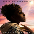 Blessing Annatoria : Count My Blessings (CD, Album)