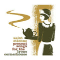 Saint Etienne : Songs For The Lyons Cornerhouse (CD, Comp)