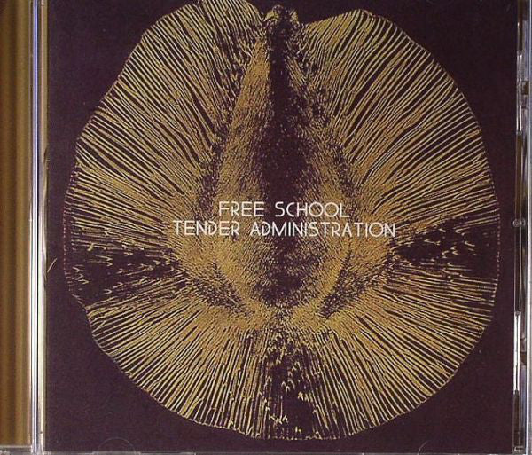 Free School : Tender Administration (CD, Album)