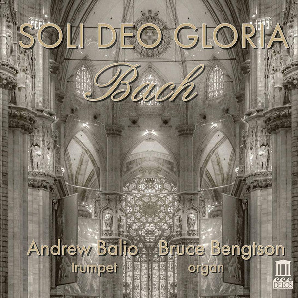 Johann Sebastian Bach, Andrew Balio, Bruce Bengtson : Soli Deo Gloria (2xCD, Album)