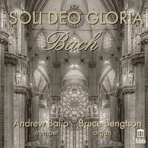 Bach*, Andrew Balio, Bruce Bengtson : Soli Deo Gloria (2xCD, Album)