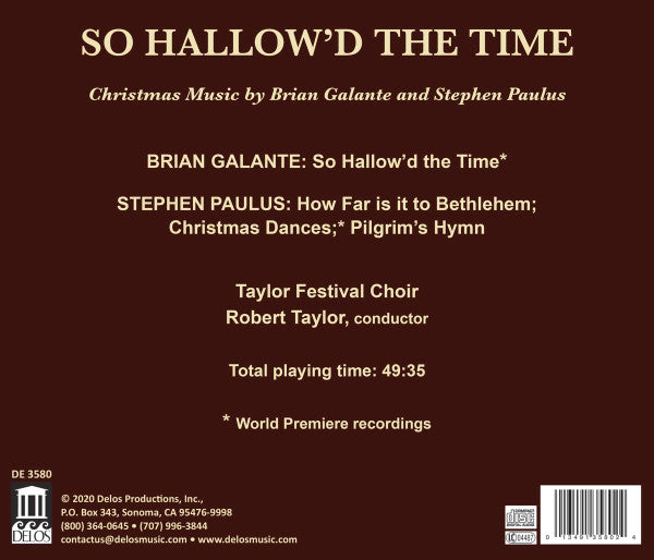 Brian Edward Galante, Stephen Paulus, Taylor Festival Choir, Robert Taylor (61) : So Hallow’d The Time (CD, Album)