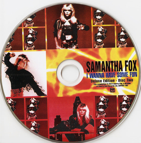 Samantha Fox : I Wanna Have Some Fun (CD, Album, RE + CD, Comp + Dlx, RM)