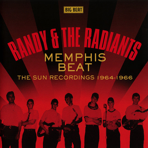Randy & The Radiants : Memphis Beat - The Sun Recordings 1964-1966 (CD, Album, Comp)