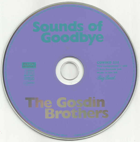 The Gosdin Brothers : Sounds Of Goodbye (CD, Album, Comp, Mono, RE, Son)