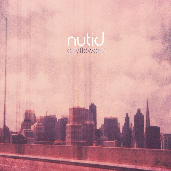 Nutid : Cityflowers (CD)