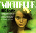 Bud Shank : Michelle (CD, Album, RE, RM)