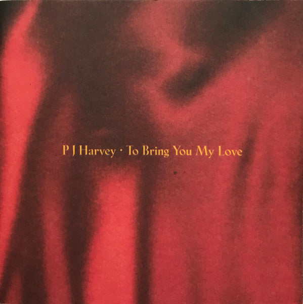 P J Harvey* : To Bring You My Love (CD, Album, PMD)