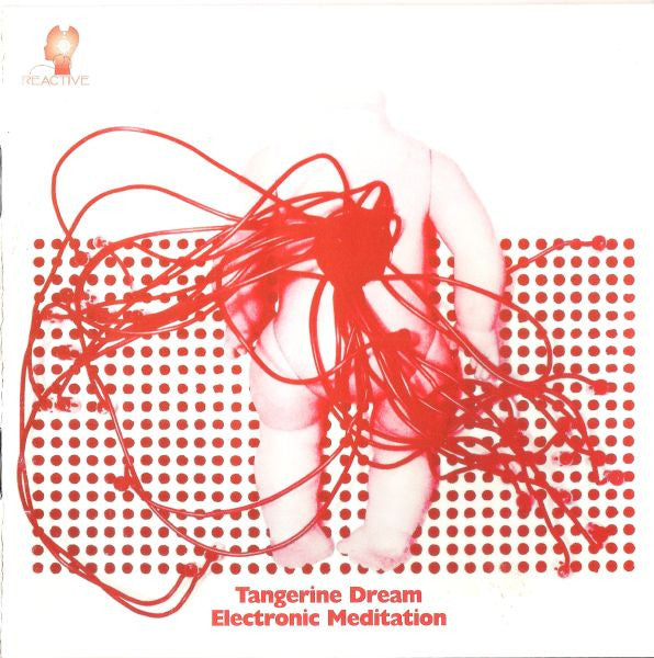 Tangerine Dream : Electronic Meditation (CD, Album, RE, RM)