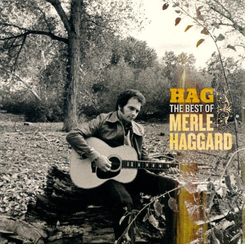 Merle Haggard : Hag: The Best Of Merle Haggard (CD, Comp)