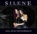 Silene : All Our Yesterdays (CD, Album)
