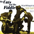 The Cats And The Fiddle : We Cats Will Swing For You 1939-1940 (Volume 1) (CD, Comp)