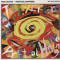 Thee Exciters : Perpetual Happening (LP, Album)