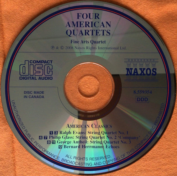 Philip Glass • Bernard Herrmann • George Antheil • Ralph Evans (2), The Fine Arts Quartet : Four American Quartets (CD, Album)