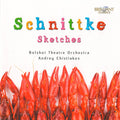 Alfred Schnittke – Bolshoi Theatre Orchestra, Андрей Чистяков : Sketches (CD, Album, RE)