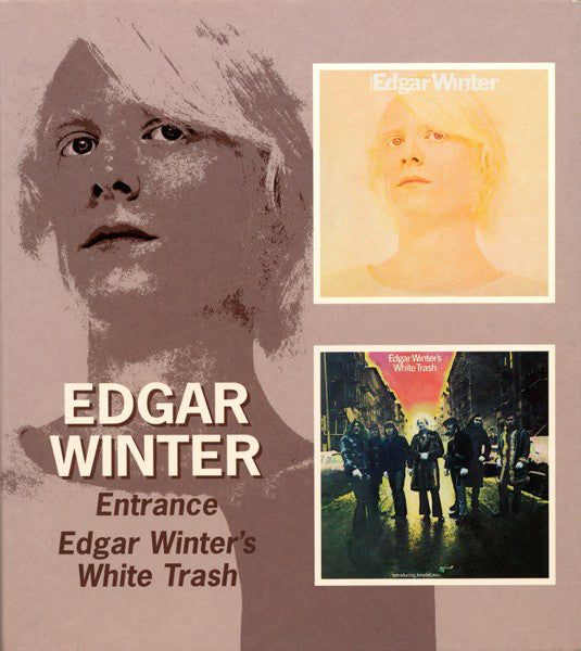 Edgar Winter : Entrance / Edgar Winter's White Trash (CD, Album + CD, Album + Comp, RE, RM)