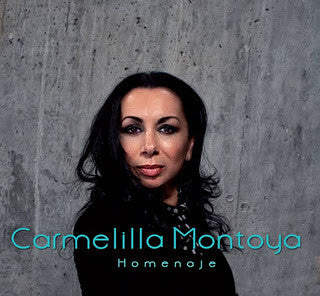 Carmelilla Montoya : Homenaje (CD, Album)
