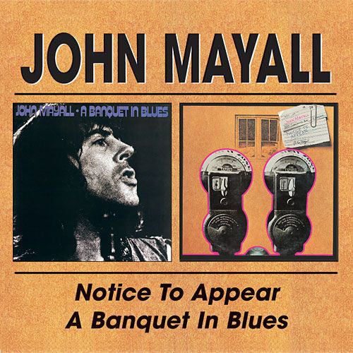 John Mayall : Notice To Appear / A Banquet In Blues (2xCD, Album, Comp)