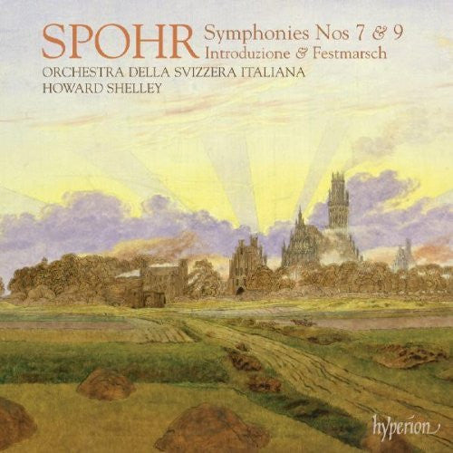 Louis Spohr, Orchestra Della Radio Televisione Della Svizzera Italiana, Howard Shelley : Symphonies Nos 7 & 9 ∙ Introduzione & Festmarsch (CD, Album)