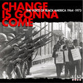 Various : Change Is Gonna Come: The Voice Of Black America 1963-1973 (CD, Comp)