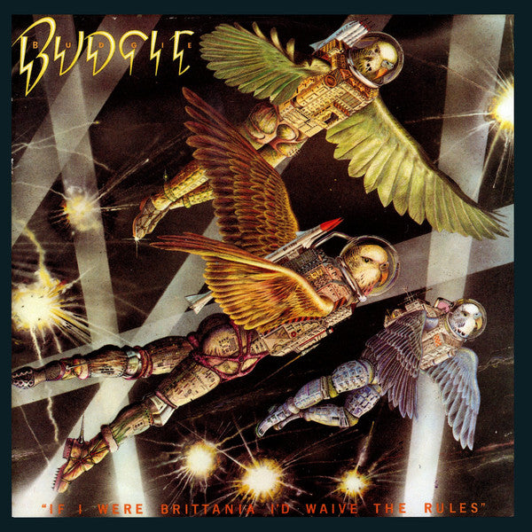 Budgie : If I Were Brittania I'd Waive The Rules (CD, Album, RE, RM)