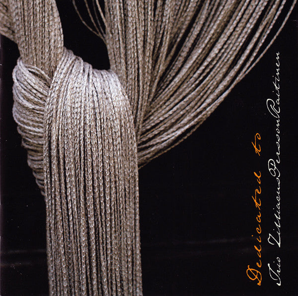Stråktrion ZilliacusPerssonRaitinen : Dedicated To Trio ZilliacusPerssonRaitinen (CD, Album)