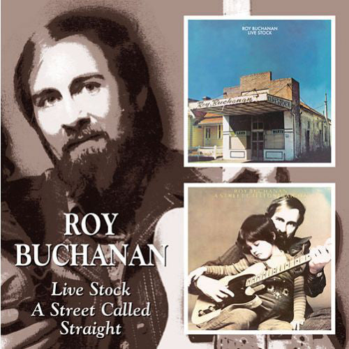 Roy Buchanan : Live Stock / A Street Called Straight (CD, Comp, RM)