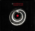Naked Truth (2) : Ouroboros (CD, Album)