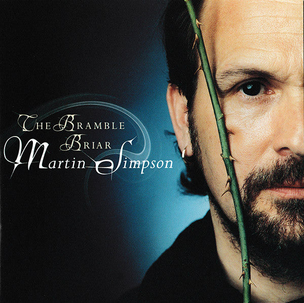Martin Simpson : The Bramble Briar (CD, Album)