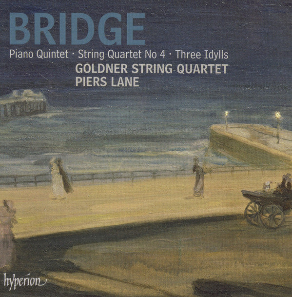 Frank Bridge - Goldner String Quartet, Piers Lane : Piano Quintet・String Quartet No 4・Three Idylls (CD, Album)