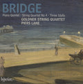 Frank Bridge - Goldner String Quartet, Piers Lane : Piano Quintet・String Quartet No 4・Three Idylls (CD, Album)