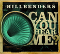 The Hillbenders : Can You Hear Me? (CDr, Album)