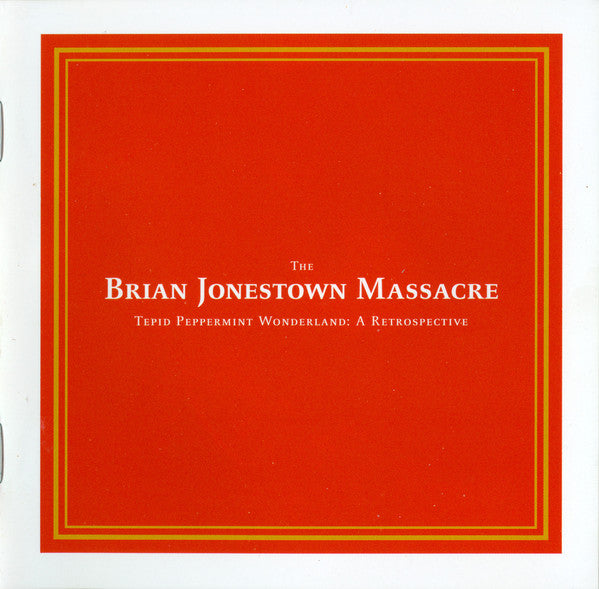 The Brian Jonestown Massacre : Tepid Peppermint Wonderland: A Retrospective (2xCD, Comp, RE)