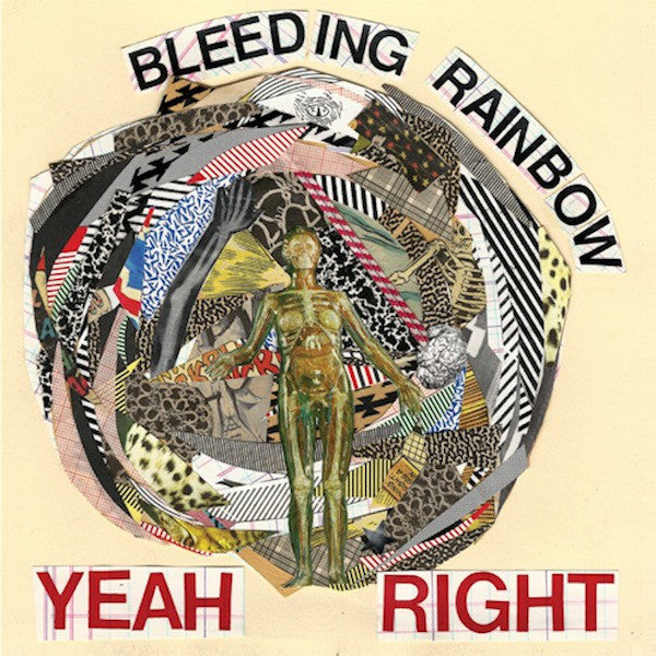 Bleeding Rainbow : Yeah Right (LP, Album)