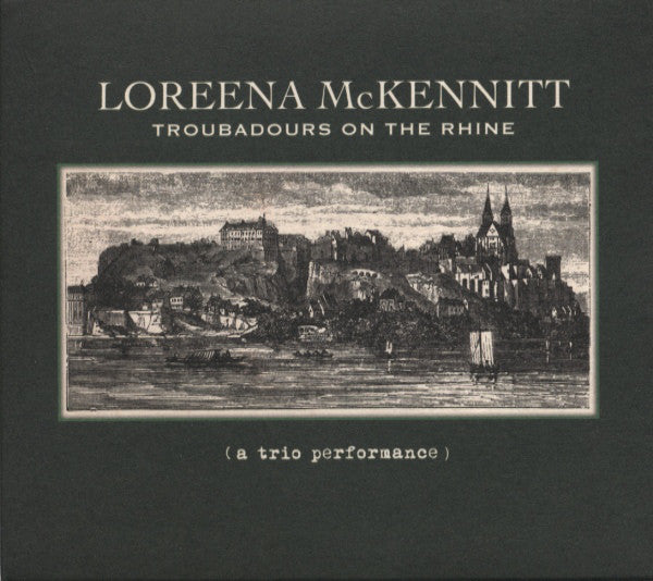 Loreena McKennitt : Troubadours On The Rhine (A Trio Performance) (CD, Album, Dig)