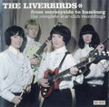The Liverbirds : From Merseyside To Hamburg (The Complete Star-Club Recordings) (CD, Comp)