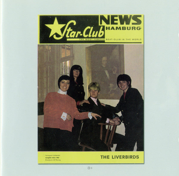 The Liverbirds : From Merseyside To Hamburg (The Complete Star-Club Recordings) (CD, Comp)
